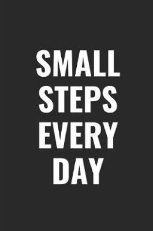 Cover of Small Steps Every Day