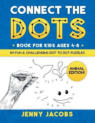 Book cover for Connect The Dots for Kids Ages 4-8