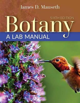 Book cover for Botany, Sixth Edition AND Botany: A Lab Manual