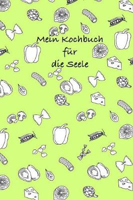 Book cover for Mein Kochbuch fur die Seele