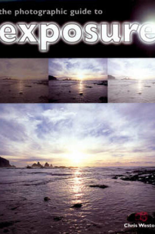 Cover of The Photographic Guide to Exposure