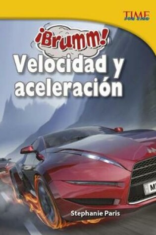 Cover of ¡Brumm! Velocidad Y Aceleración