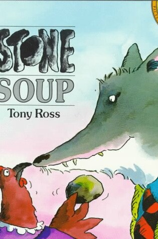 Cover of Ross Tony : Stone Soup