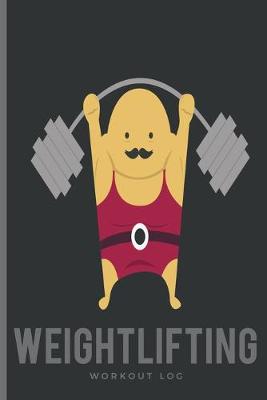 Book cover for Weightlifting Workout Log