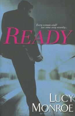 Ready by Lucy Monroe