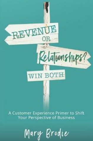Cover of Revenue or Relationships? Win Both