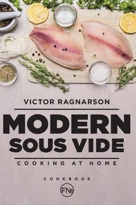 Cover of Modern Sous Vide. Cooking at Home