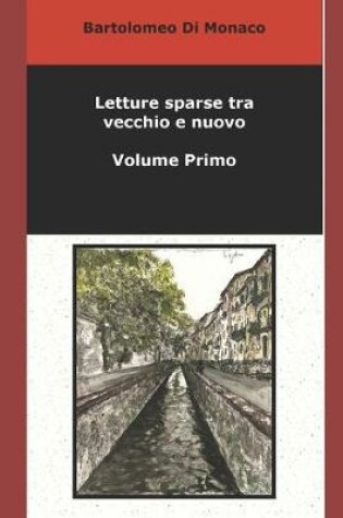 Cover of Letture sparse tra vecchio e nuovo - Volume Primo