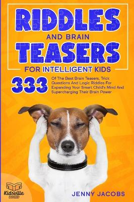Book cover for Riddles and Brain Teasers for Intelligent Kids