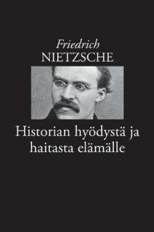 Cover of Historian hyoedysta ja haitasta elamalle