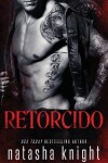 Book cover for Retorcido