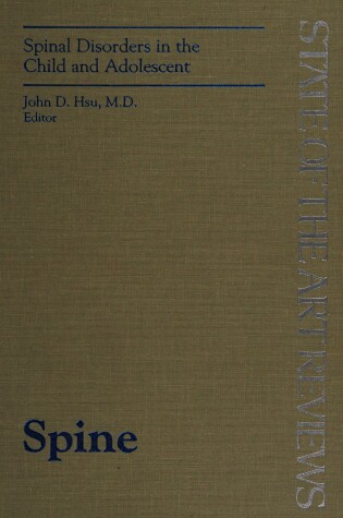 Cover of Spinal Disorders in the Child and Adolescent