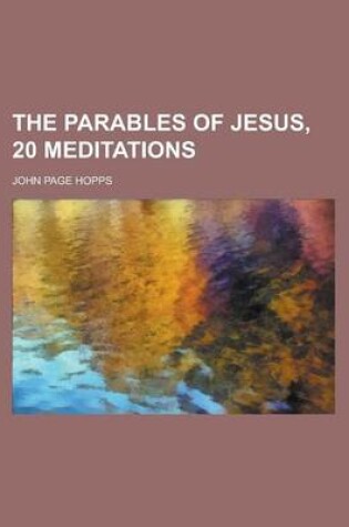 Cover of The Parables of Jesus, 20 Meditations