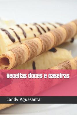 Book cover for Receitas doces e caseiras