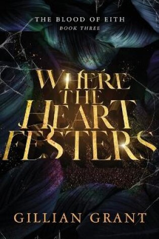 Cover of Where the Heart Festers