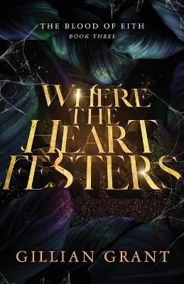 Book cover for Where the Heart Festers