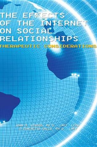 Cover of The Effects of the Internet on Social Relationships