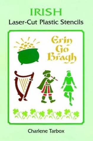 Cover of Irish Laser-Cut Plastic Stencils