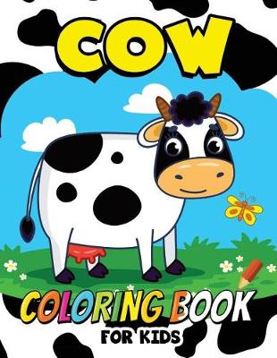 Book cover for Cow Coloring Book for Kids