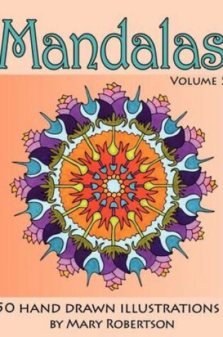 Cover of Mandalas 50 Hand Drawn Illustrations (Volume 5)