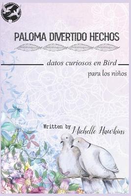 Cover of Paloma Divertido Hechos