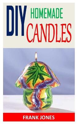 Book cover for DIY Homemade Candles