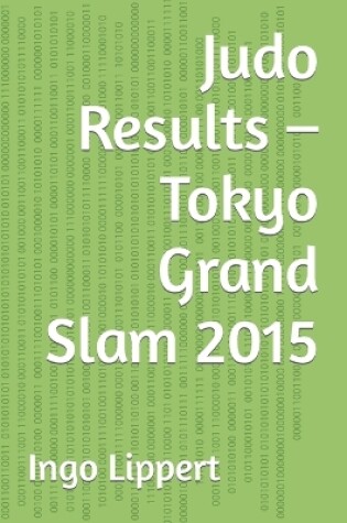 Cover of Judo Results - Tokyo Grand Slam 2015