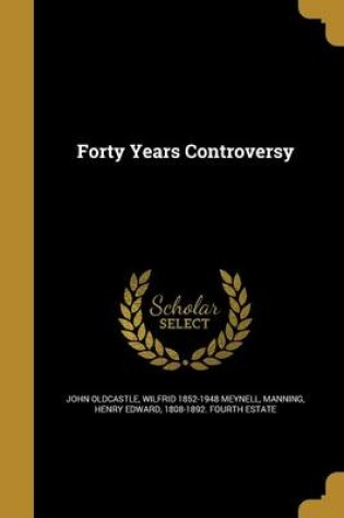 Cover of Forty Years Controversy