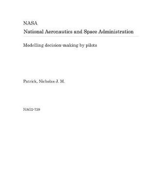 Book cover for Modelling Decision-Making by Pilots