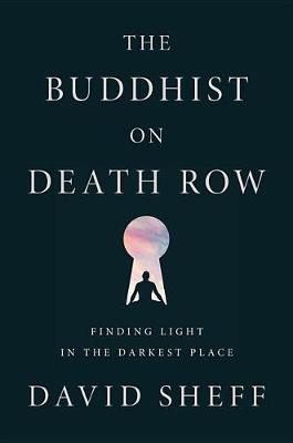 Book cover for The Buddhist on Death Row