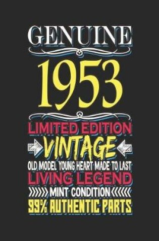 Cover of Genuine 1953 Limited Edition Vintage Old Model Young Heart Made to Last Living Legend Mint Condition 99% Authentic Parts