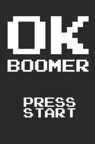 Cover of OK Boomer Press Start