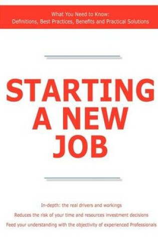 Cover of Starting a New Job - What You Need to Know