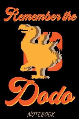 Book cover for Remember the Dodo Notebook
