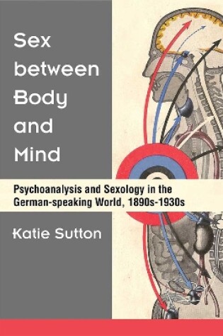 Cover of Sex between Body and Mind