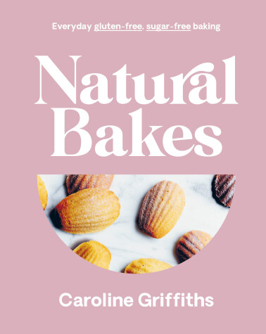 Book cover for Natural Bakes