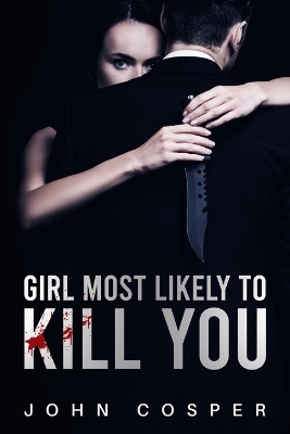 Book cover for Girl Most Likely to Kill You