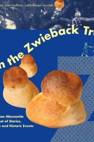 Cover of On the Zwieback Trail