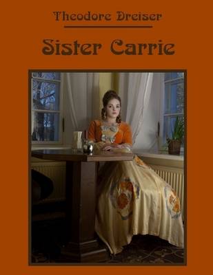 Book cover for Sister Carrie (Illustrated)