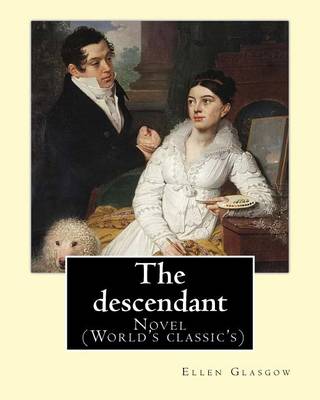 Book cover for The descendant. By