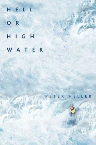 Cover of Hell or High Water