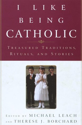 Book cover for I Like Being a Catholic