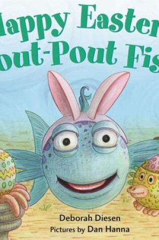 Cover of Happy Easter, Pout-Pout Fish