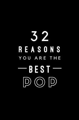 Book cover for 32 Reasons You Are The Best Pop