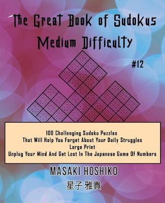 Book cover for The Great Book of Sudokus - Medium Difficulty #12