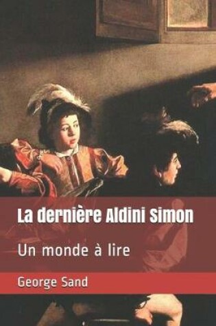 Cover of La dernière Aldini Simon