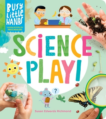 Book cover for Busy Little Hands: Science Play!