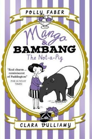 Cover of Mango & Bambang: The Not-a-Pig (Book One)