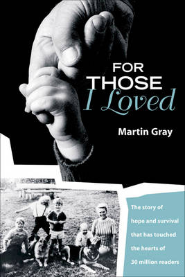 Book cover for For Those I Loved for Those I Loved