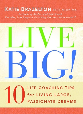 Book cover for Live Big!